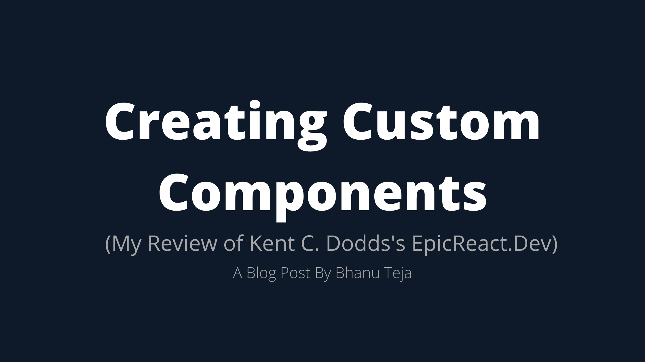 React Fundamentals: Creating Custom Components